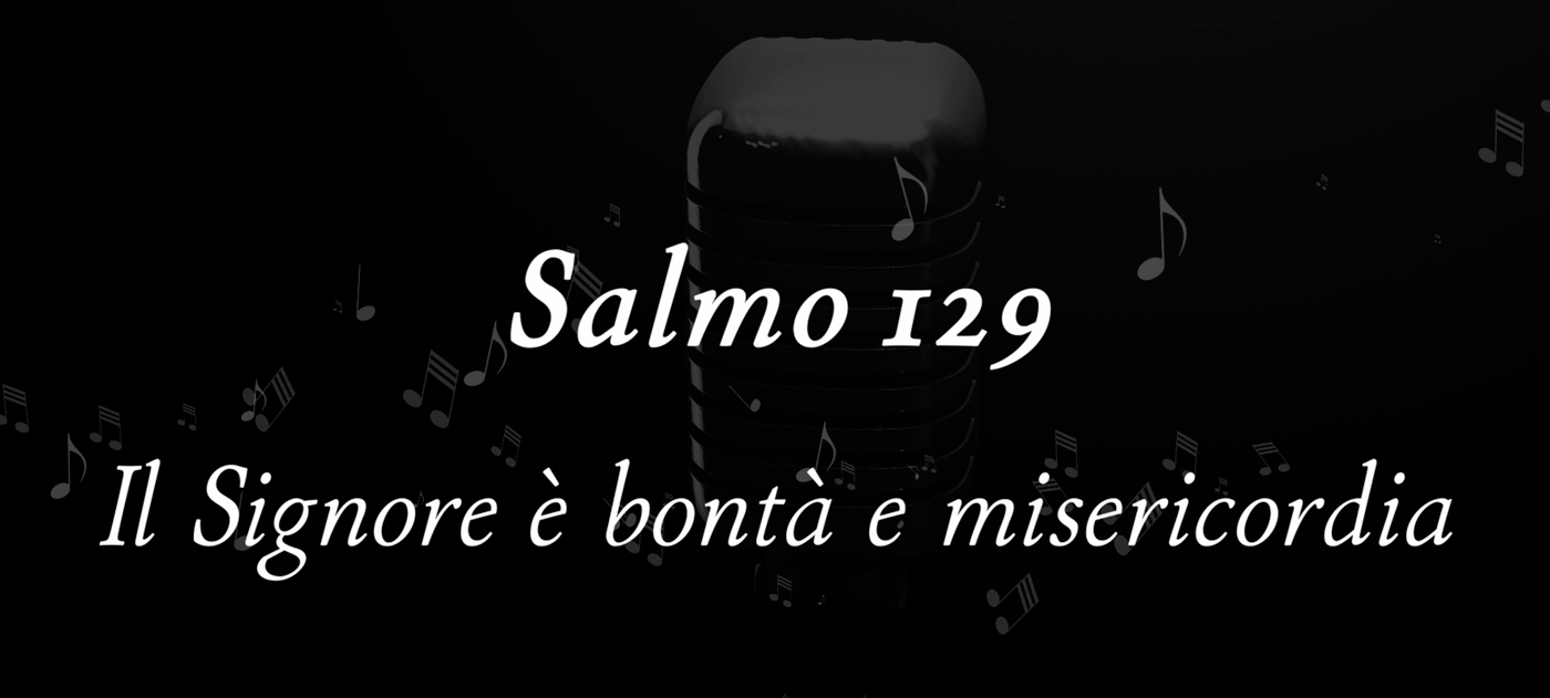 Salmo Il Signore è bontà e misericordia Shout Koinonia Testo e spartiti del canto