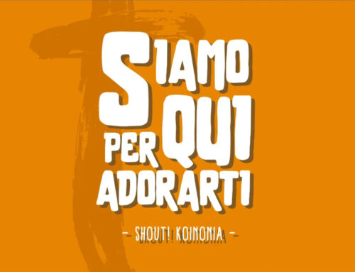 SIAMO QUI PER ADORARTI – un nuovo single per giovani